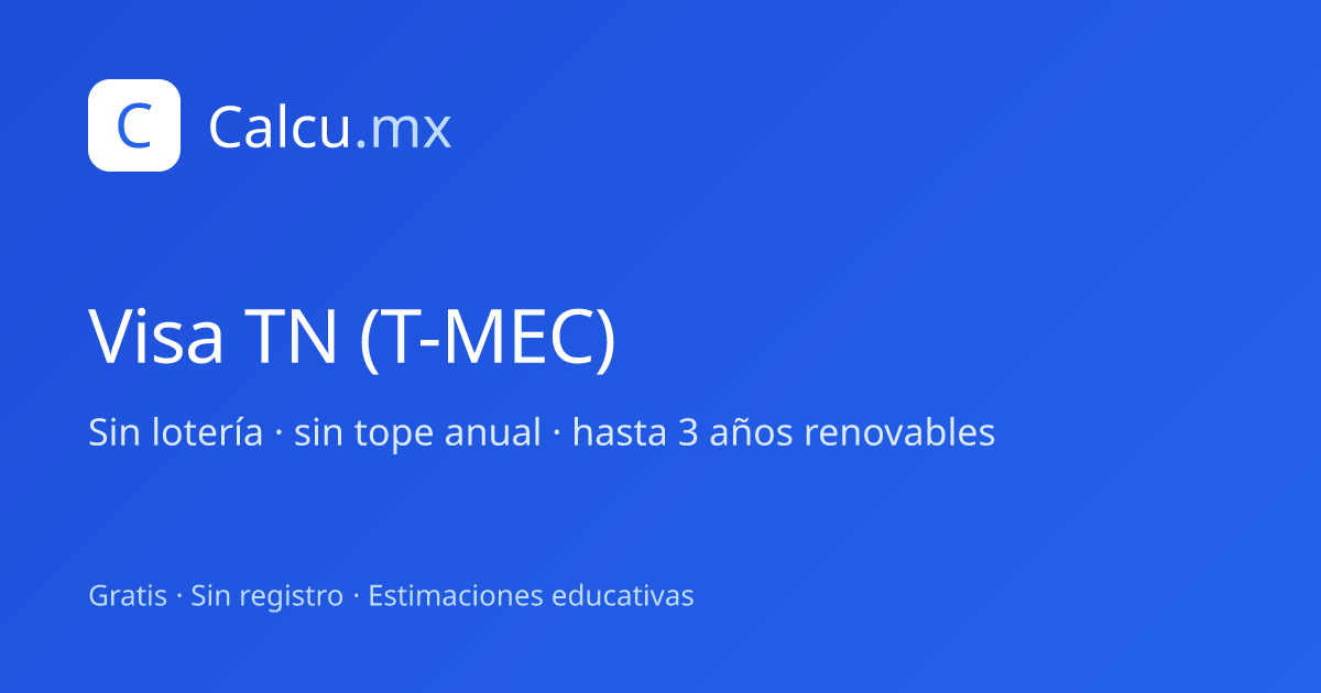 visa-tn-2026-requisitos-profesiones-y-tr-mite-calcu-mx